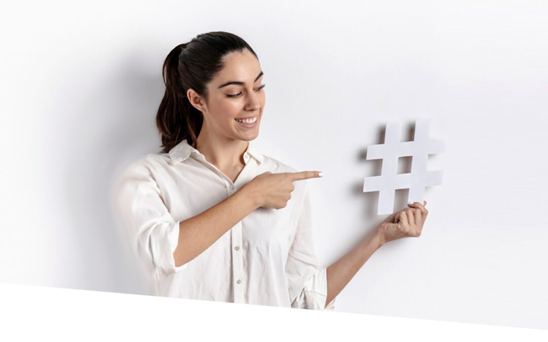 What Are Hashtags and Why You Should Use Them